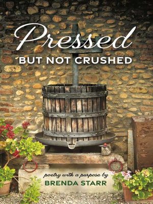 cover image of Pressed but Not Crushed